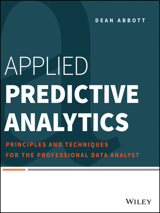Title details for Applied Predictive Analytics by Dean Abbott - Wait list